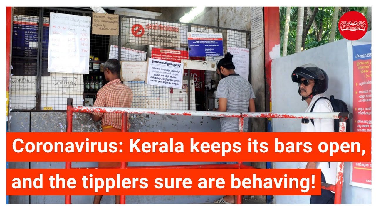 Coronavirus: Kerala keeps its bars open, and the tipplers sure are behaving!