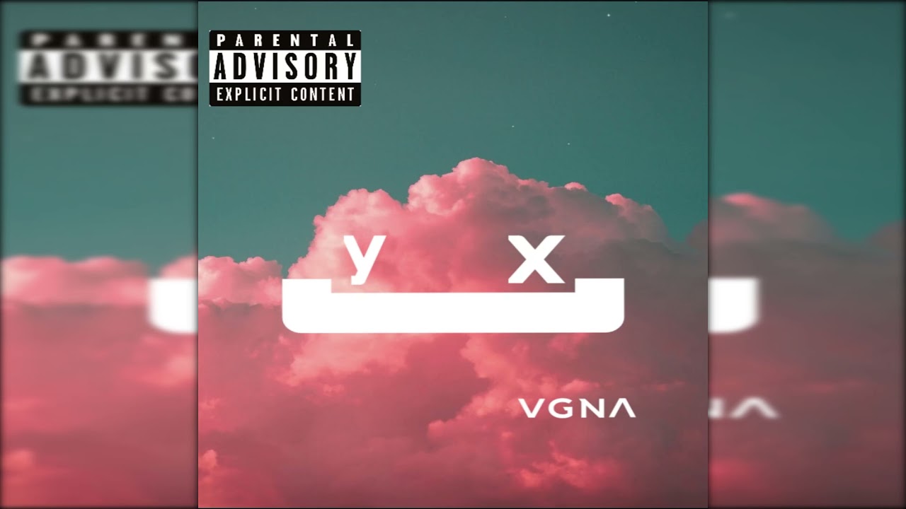 YX - VGNA (Official Release) #Trending #YX