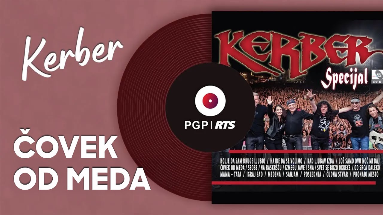 Kerber - Čovek od meda - (Audio 2017) HD