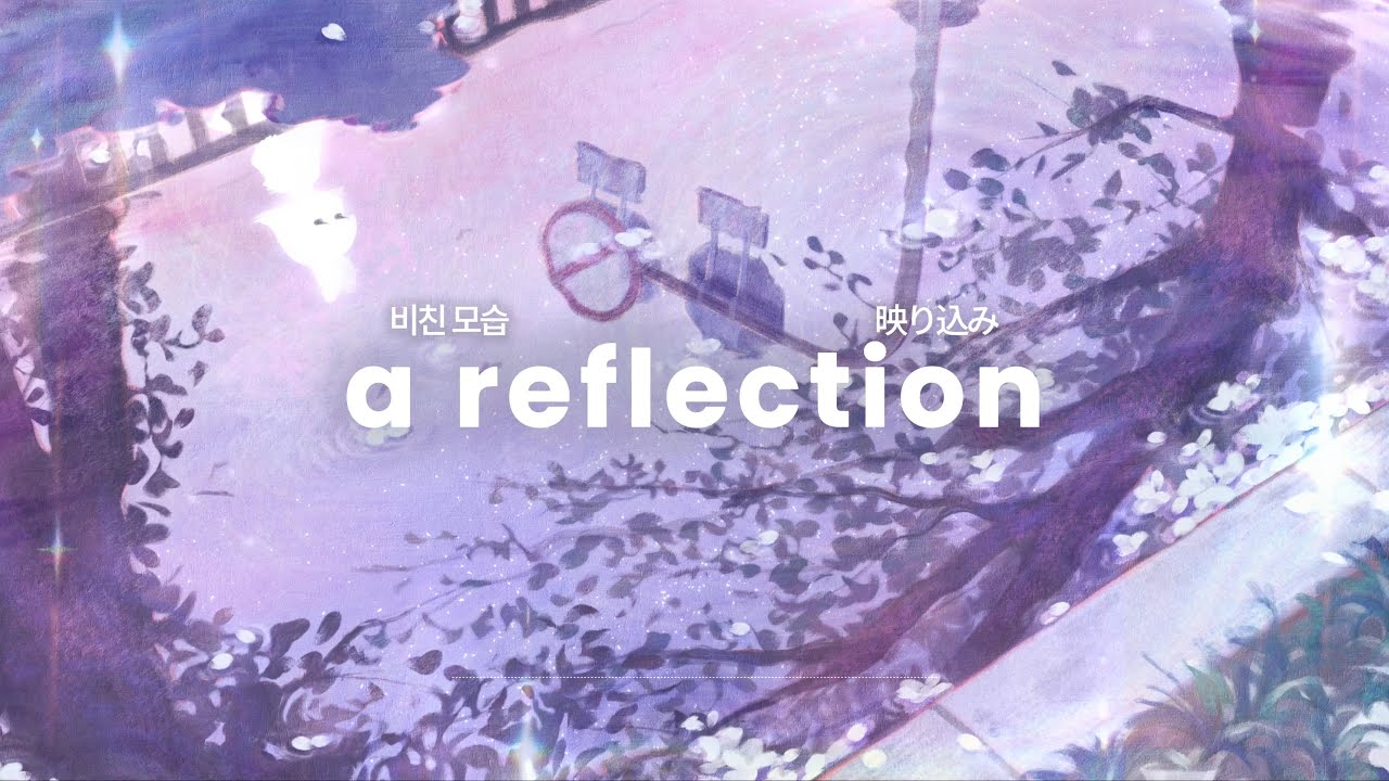 A Reflection 🌠 Quiet Universe Lofi, Dreamy Chill Music