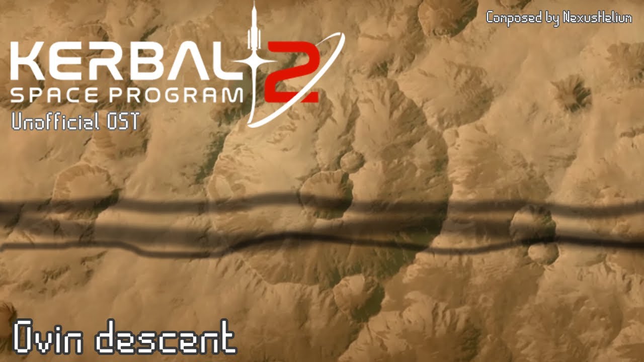 KSP 2 Unofficial OST - Ovin Descent