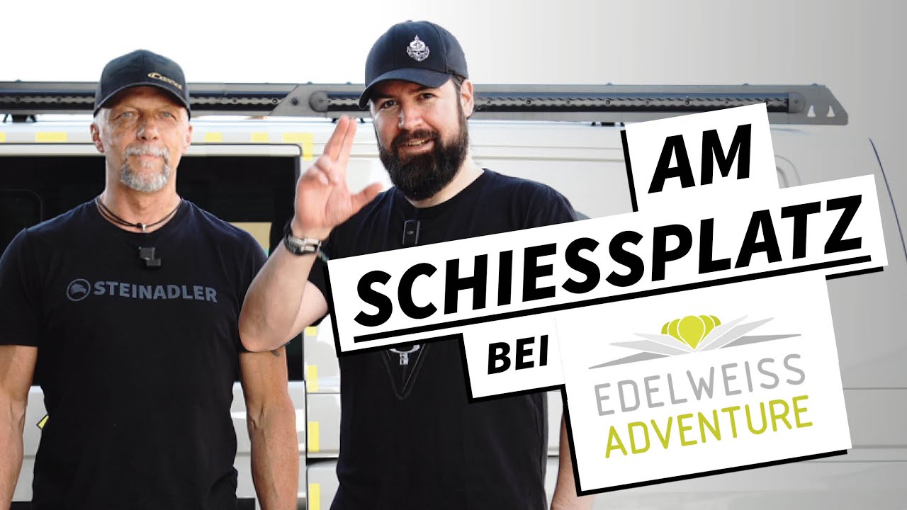 SCHIESSPLÄTZE IM VISIER: EDELWEISS ADVENTURE