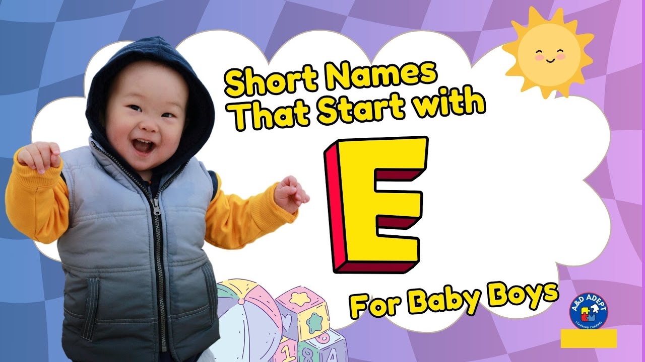 Top 20 Short Names that Start with E for Baby Boys