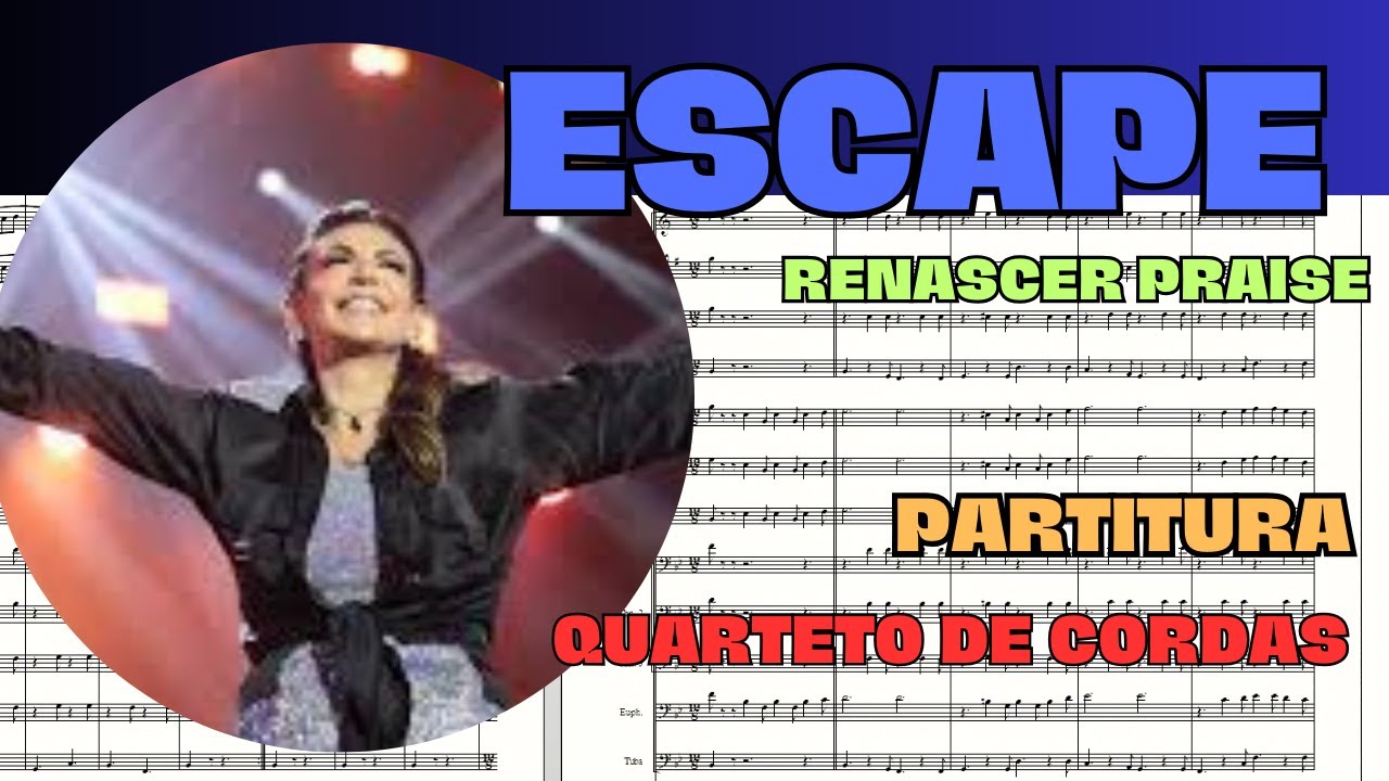 Escape (Renascer Praise) - Partitura | Quarteto de Cordas