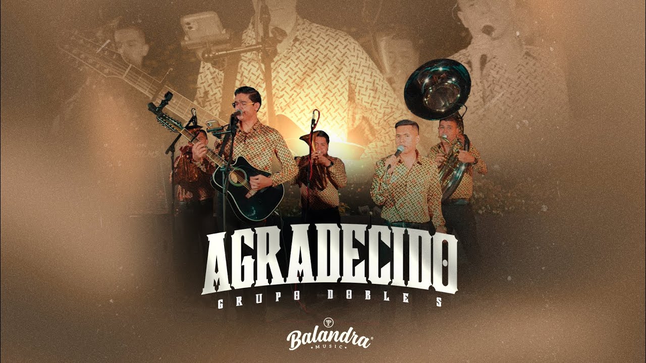 Agradecido - Grupo Doble S (En Vivo)