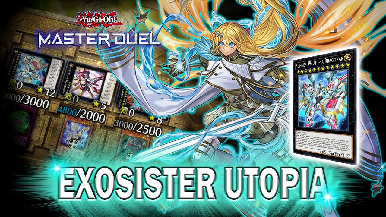 Master Duel - Exosister Utopia new deck full combo XYZ Negate and OTK - Deck Profile