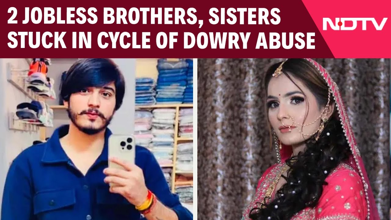 Noida Dowry Death Case | 2 Jobless Brothers, Sisters Stuck In Marriage And Cycle Of Dowry Abuse