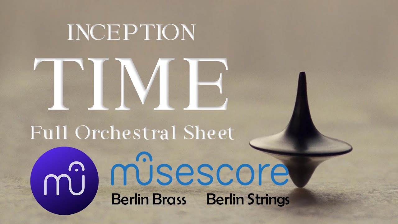 Time (From Inception) - Musescore 4 FULL SHEET