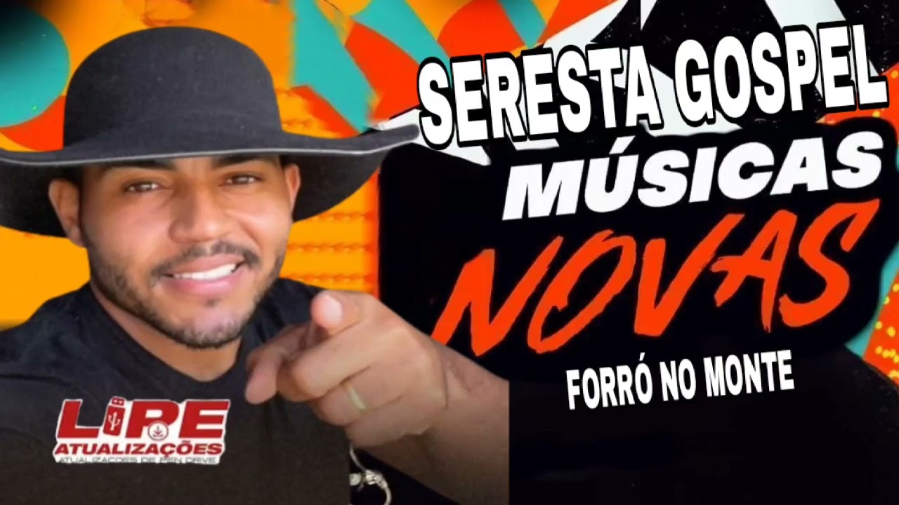 SERESTA GOSPEL 2025 REPERTÓRIO NOVO FORRÓ NO MONTE CDZAÕ CHOFER ABENÇOADO