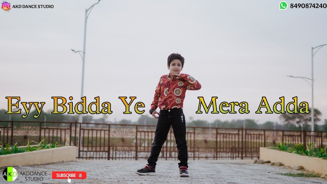 Eyy Bidda ye mera adda