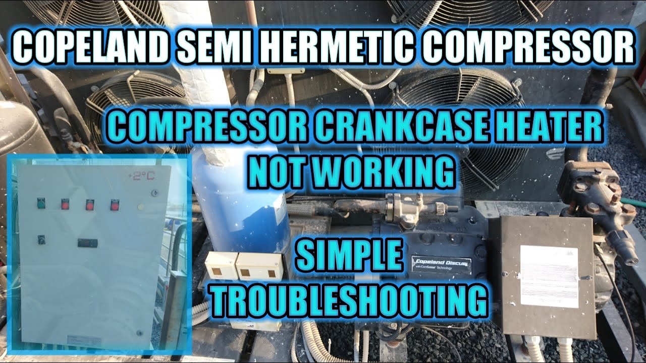 Compressor crankcase heater trouble shooting