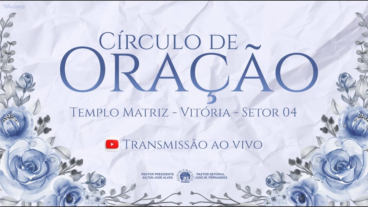 🔴 CÍRCULO DE ORAÇÃO  AO VIVO 12/02/2026- IEADPE VITÓRIA SETOR 4