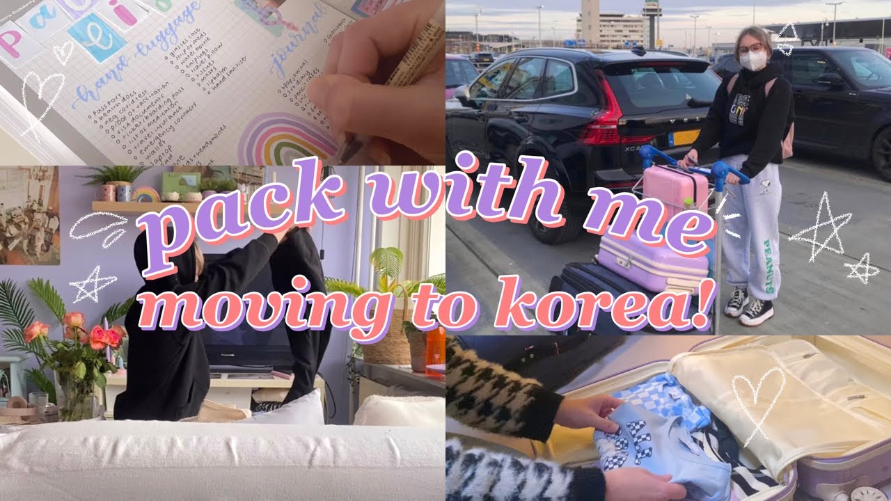 pack with me - moving to korea | korea diaries ✧･ﾟ: *