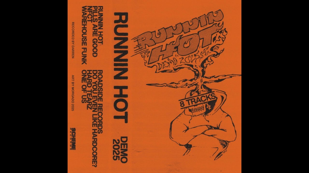 RUNNIN HOT - Demo 2025