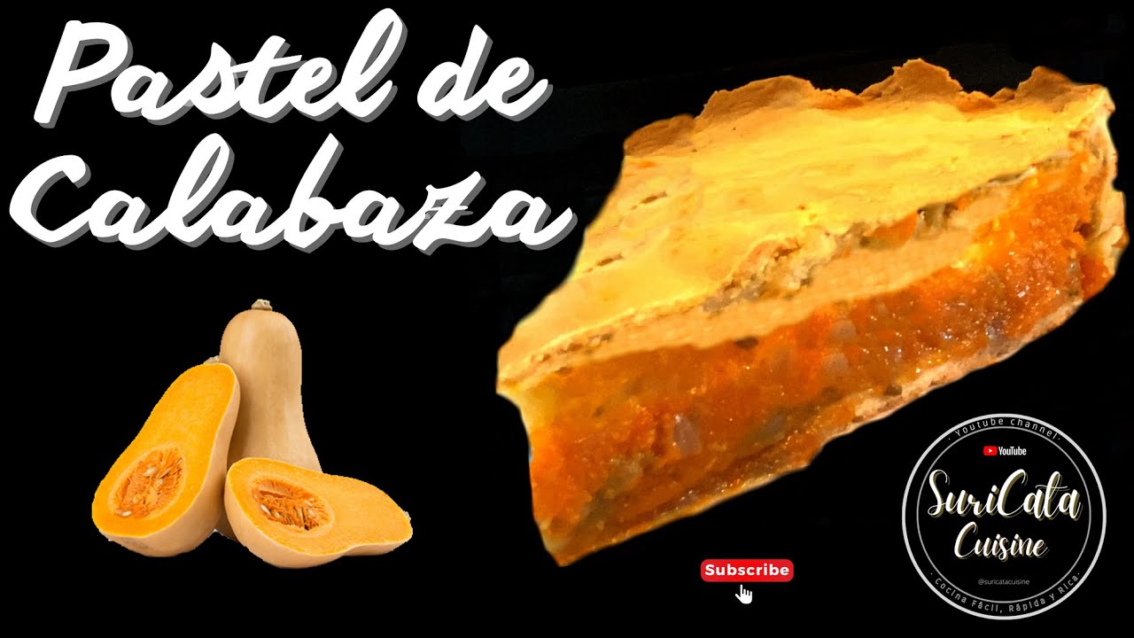 PASTEL DE ZAPALLO CALABAZA Con masa casera!