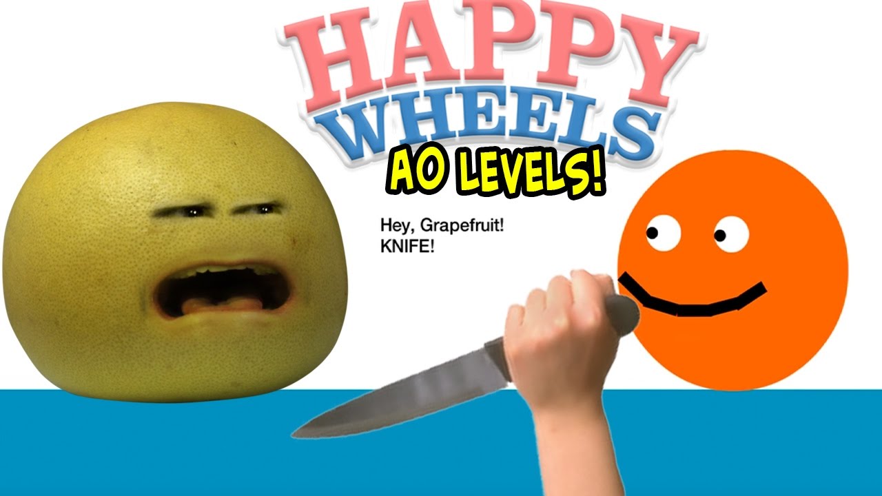 Grapefruit Plays - HAPPY WHEELS: Annoying Orange Levels