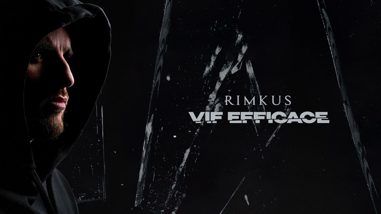 Rimkus - Vif efficace (Audio Officiel)