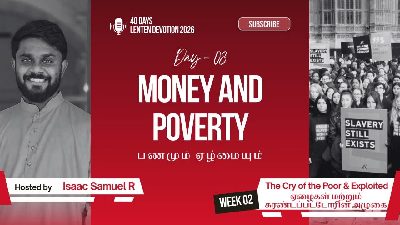 Money and Poverty | The Cry of the Poor & Exploited | Lenten Devotion 2026 – Day 8 (Faith/Bible)