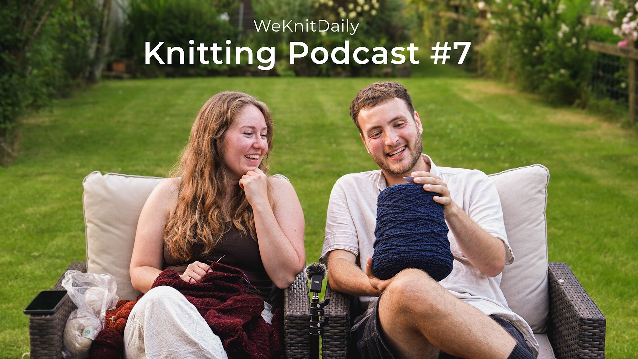 comparing our yarn stashes & first knitting festival of 2026 &bull; knitting podcast episode 7