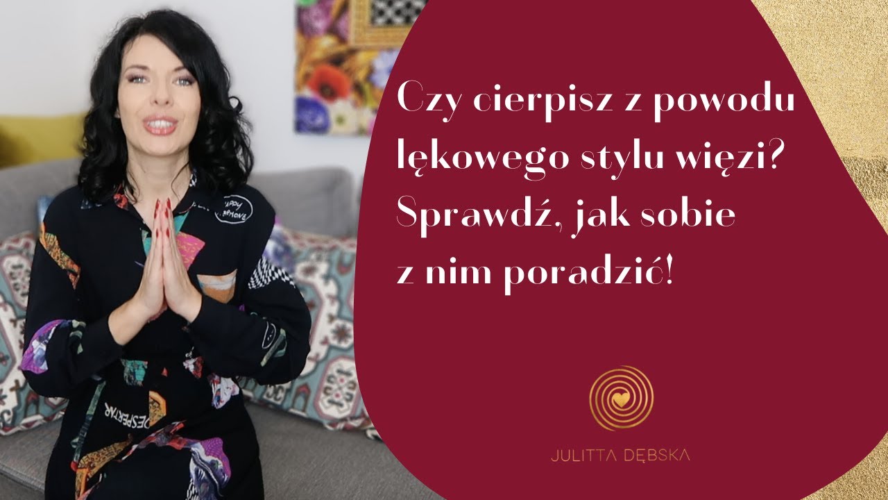 Jak pokonać lękowo-ambiwalentny styl przywiązania
