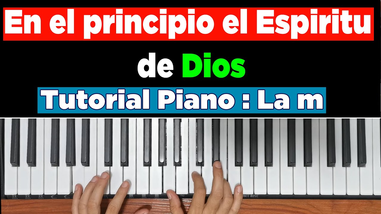 Cómo tocar En el principio el Espíritu de Dios en Piano – Tutorial Fácil Paso a Paso