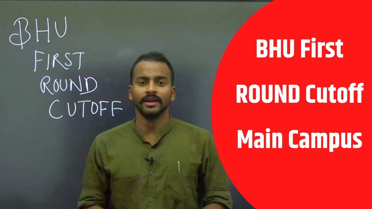 BHU FIRST ROUND CUTOFF | MERIT LIST FIRST Allotment | Beauty of banaras