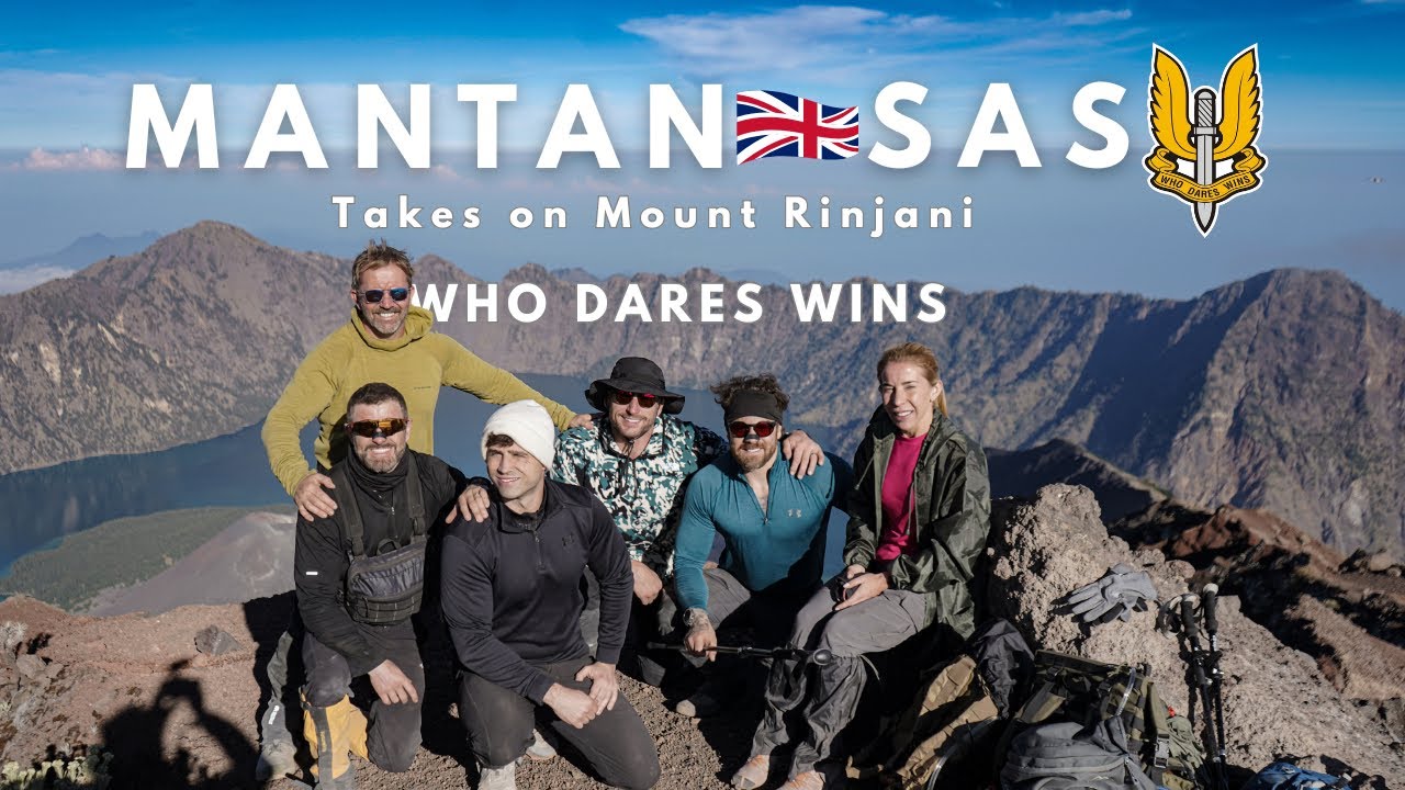 Former SAS | Takes on Mount Rinjani | WHO DARES WINS