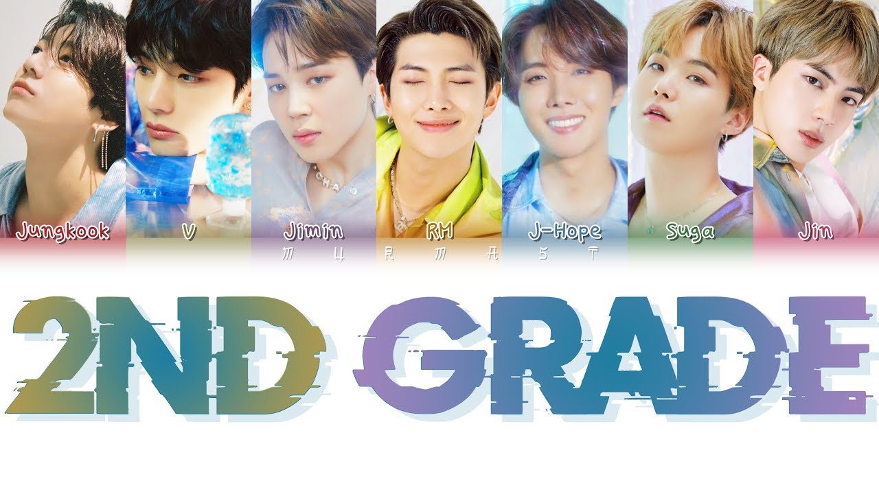 BTS (방탄소년단) - 2ND GRADE (2학년) (Color Coded Lyrics Eng/Rom/Han)