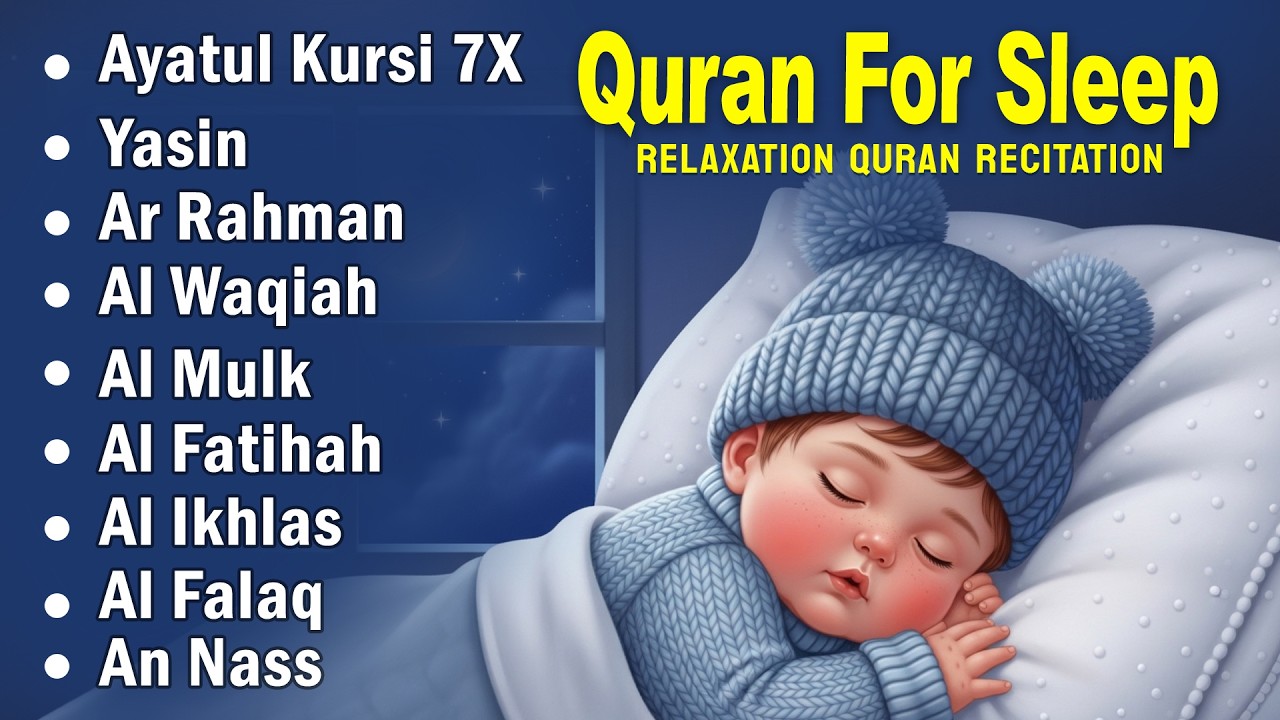 Quran For Sleep Ayatul Kursiy, Yasin, Ar Rahmon Listen to Ultimate Peaceful Quran Before Sleeping