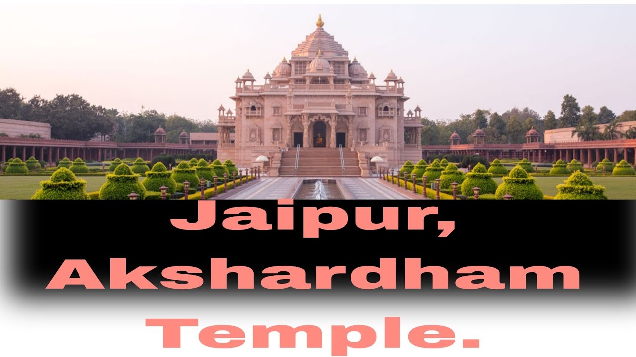 Shri Swaminaryan temple jaipur | Akshardham Temple Jaipur | Swaminaryan Mandir | Jaipur temples