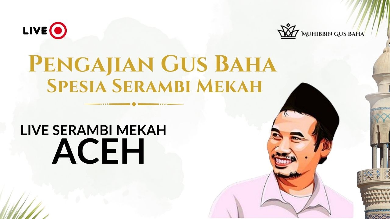 Pengajian Spesial Serambi Mekah Aceh | Gus Baha Terbaru. #gusbahaterbaru 