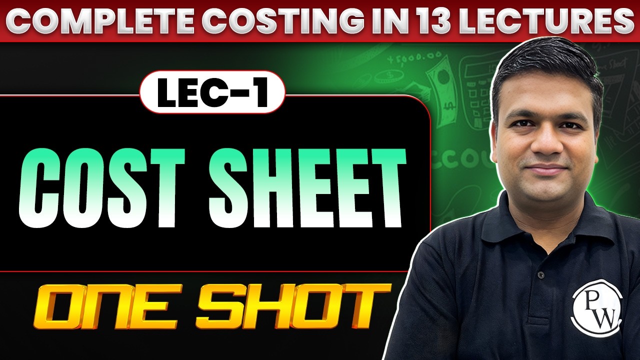 CA Inter Costing: Cost Sheet | Costing Revision | One Shot | May 2026 Exams | CA Sunil Keswani