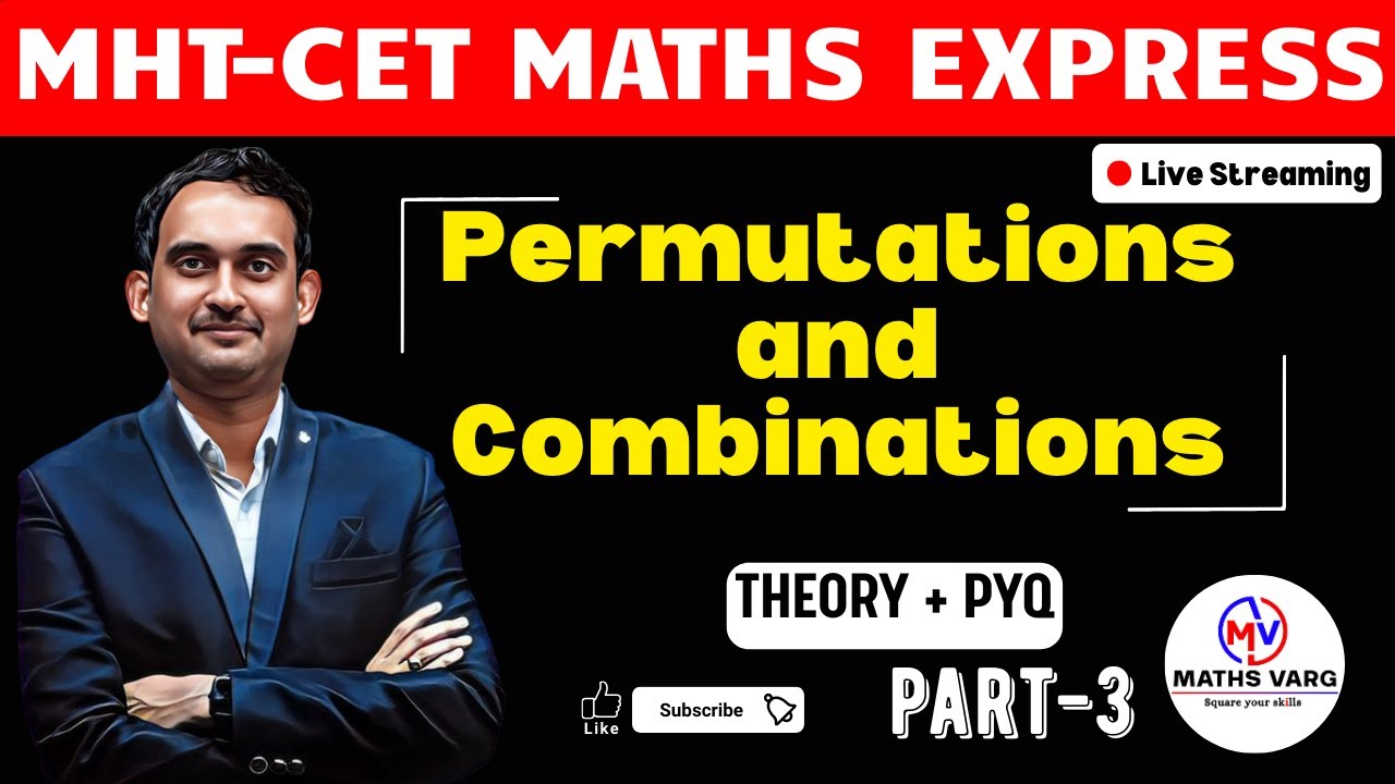 Permutations & Combinations | MHTCET Maths LIVE | MHTCET Maths Express | Part 3