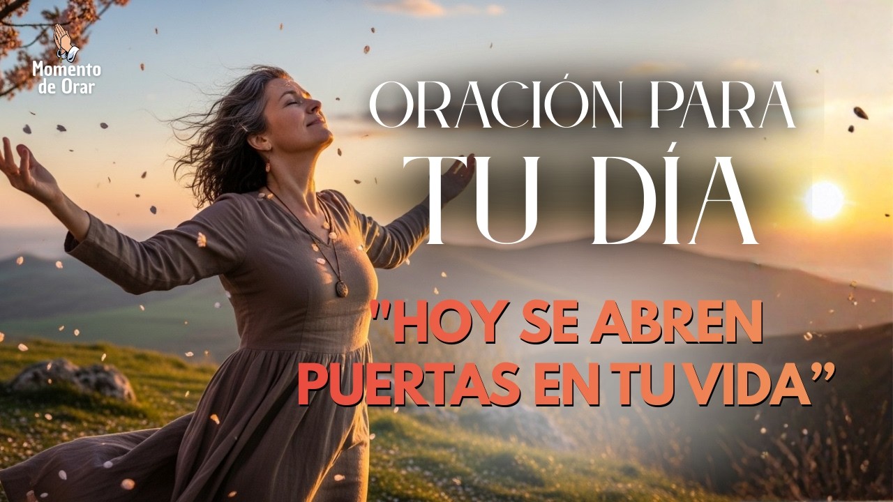 Oración de la Mañana por Prosperidad y Puertas Abiertas | Declara Abundancia y Bendición Hoy 🙏✨