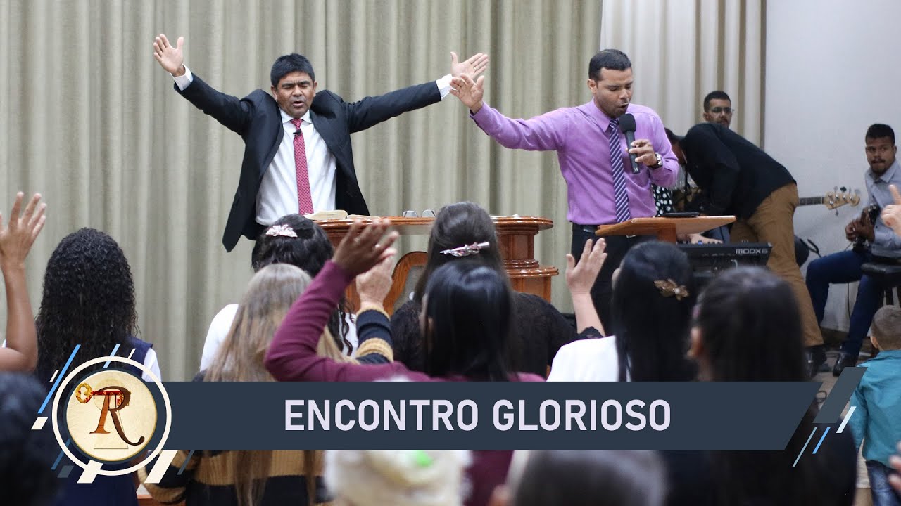 Encontro Glorioso | Ir. Paulo e Igreja