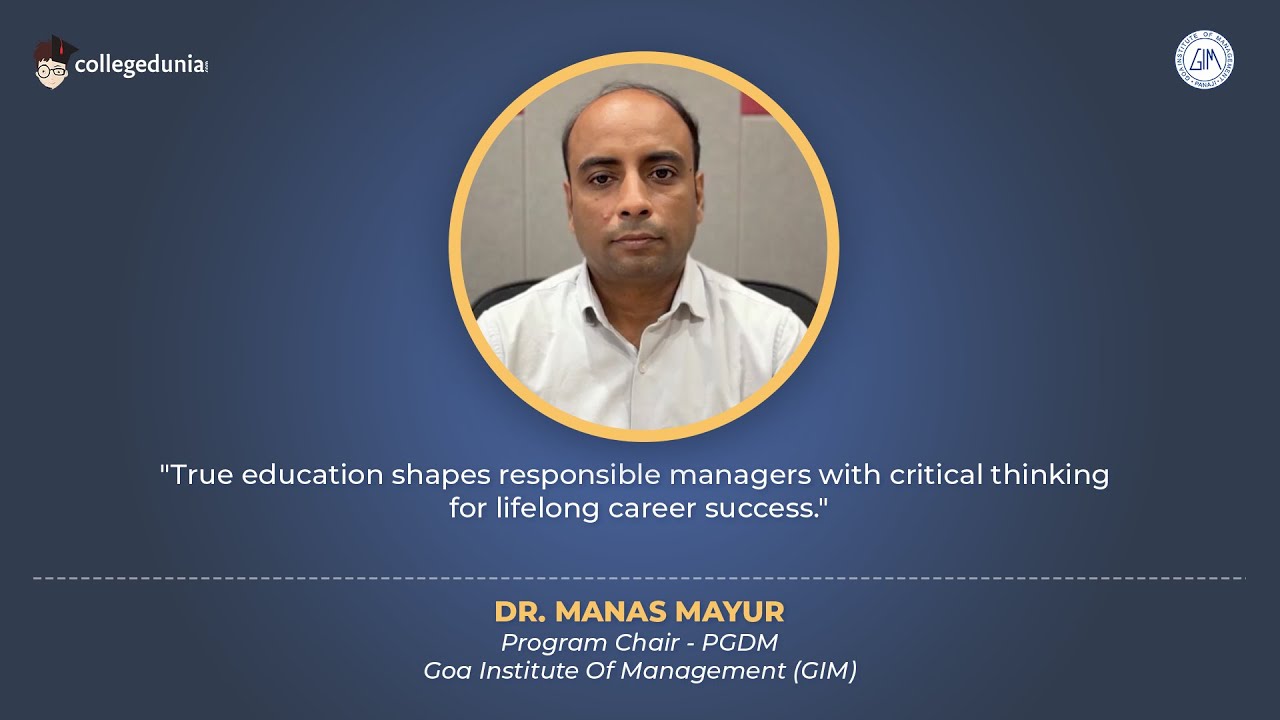 Dr. Manas Mayur | Program Chair - PGDM | Goa Institute Of Management (GIM)