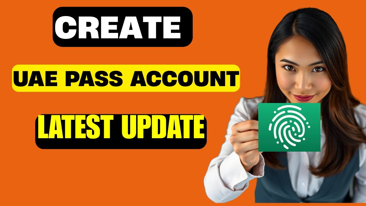 How To Make UAE Pass Account EASY GUIDE on how to open uae pass account
