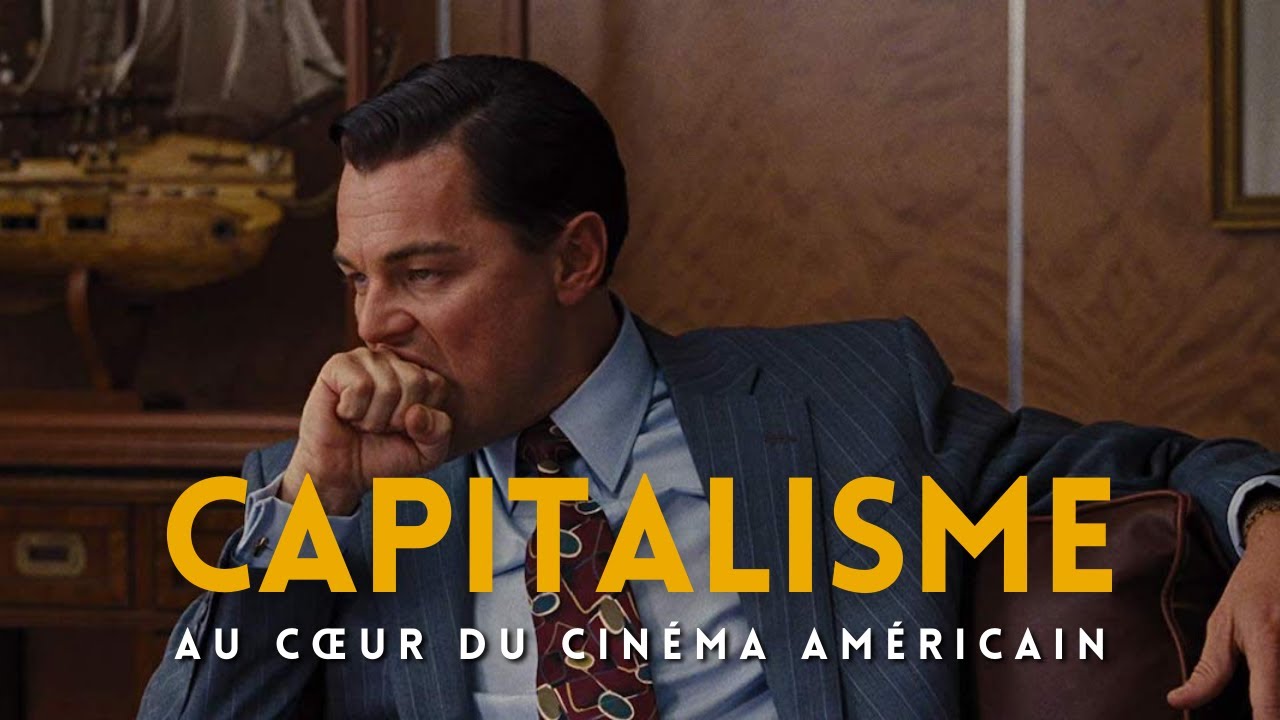Capitalisme & Cinéma US - Le cauchemar du rêve américain