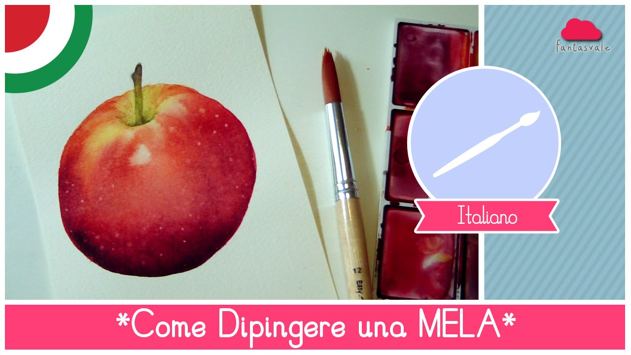 Corso di Acquerello BASE: Come dipingere una MELA - LEZIONE 22