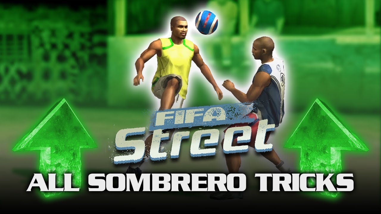 FIFA Street | Every Sombrero Trick