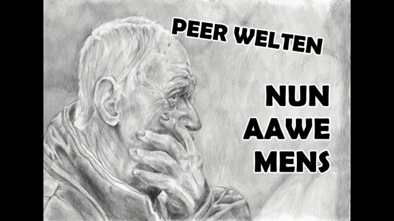 Peer Welten - Nun aawe mens