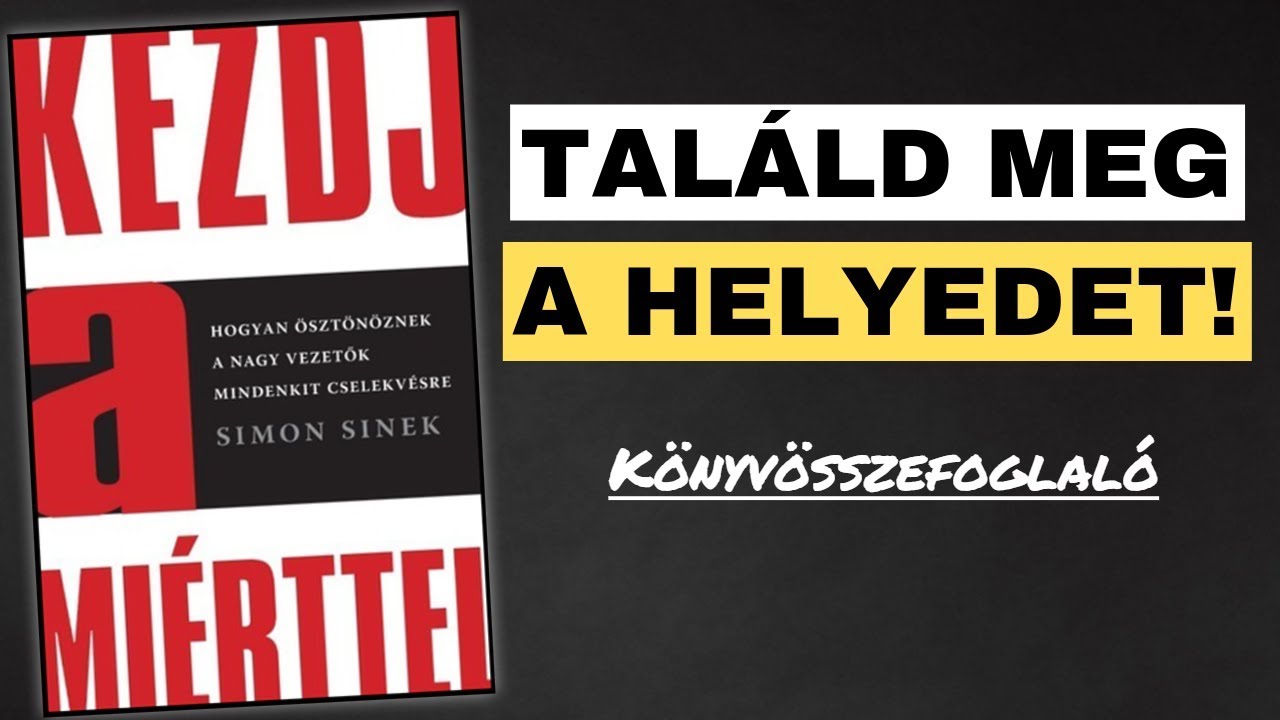 Miért kezdj a Miérttel? - (tömör könyvek 2. rész)