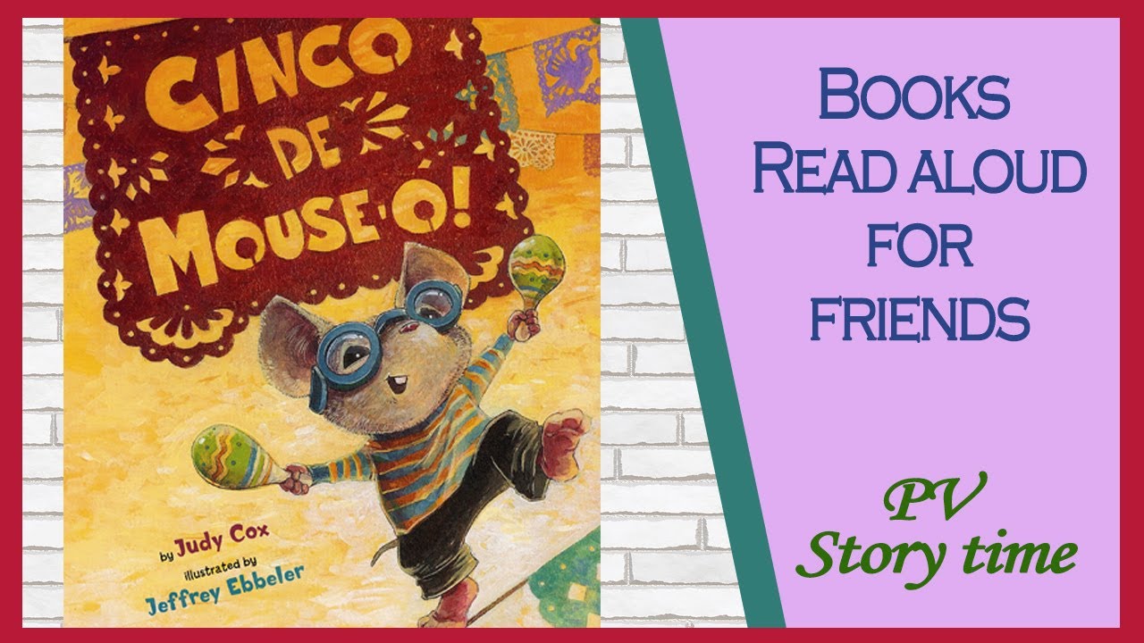 🍬Cinco De Mouse-O by Judy Cox Illustrated by Jeffrey Ebbeler - Children's Books Read Aloud 🎶