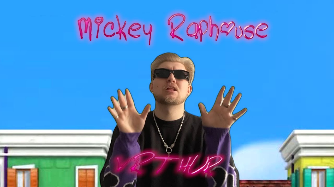 Vrthur - Mickey Raphouse