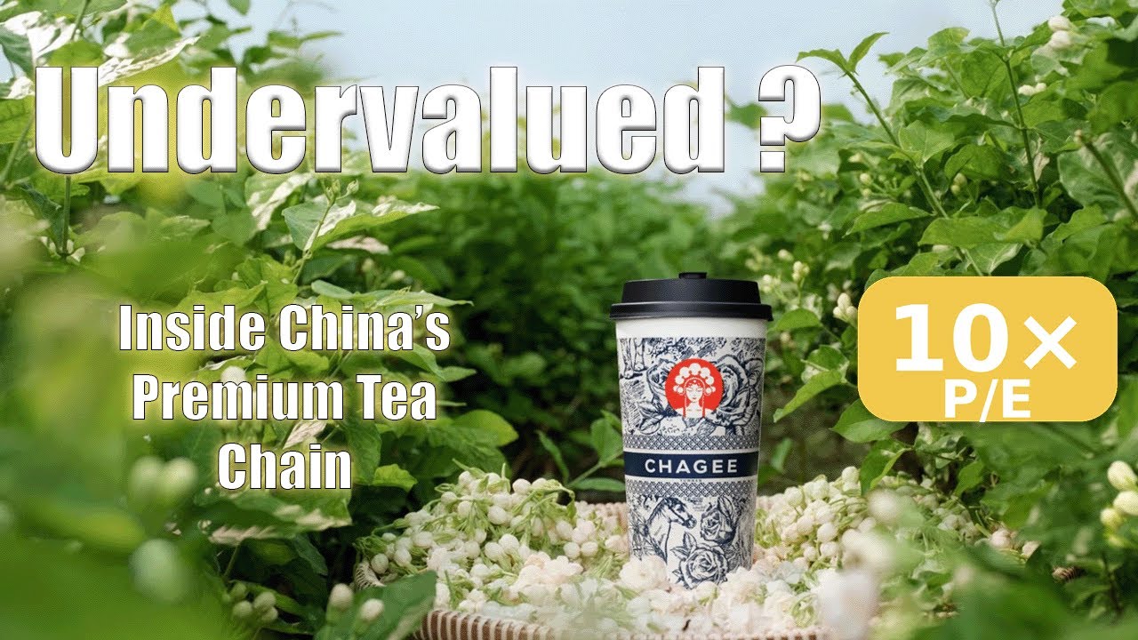 Is Chagee (霸王茶姬) Undervalued? Inside China’s Premium Tea Chain