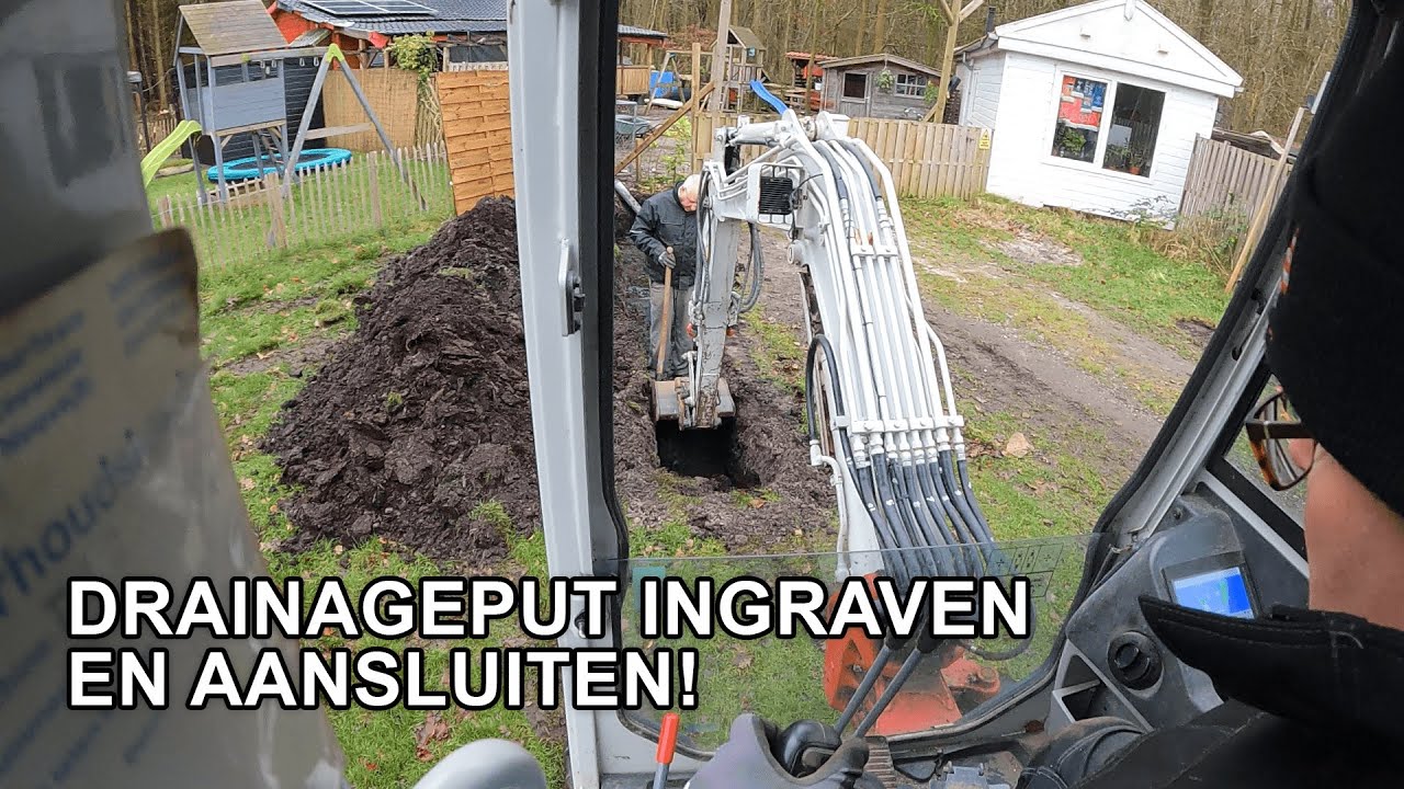 Drainageput Ingraven en Aansluiten!