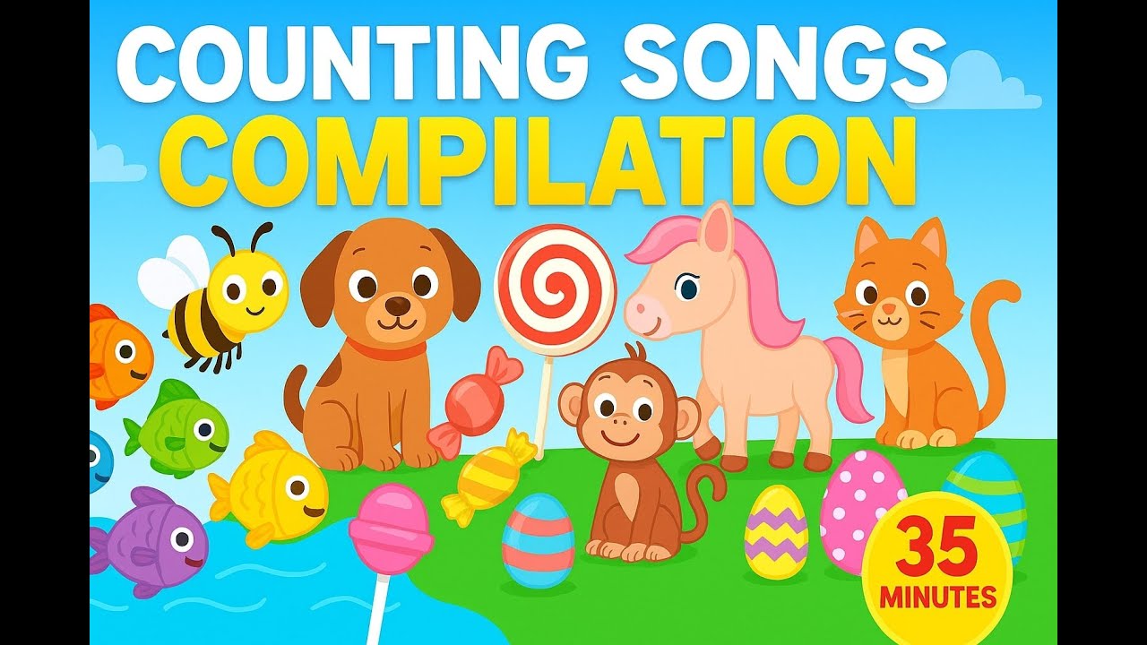 🎵 Counting Songs Compilation | 35 Minutes of Fun Educational Songs for Kids! 🐟🐝🐶🍭🐴🐵🐱🐰🐬🥚