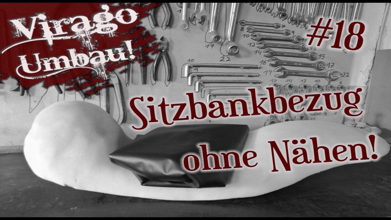 Motorradsitzbank  selbst beziehen-ganz OHNE nähen! Sitzbankbezug für die Virago! |Virago Umbau #18|