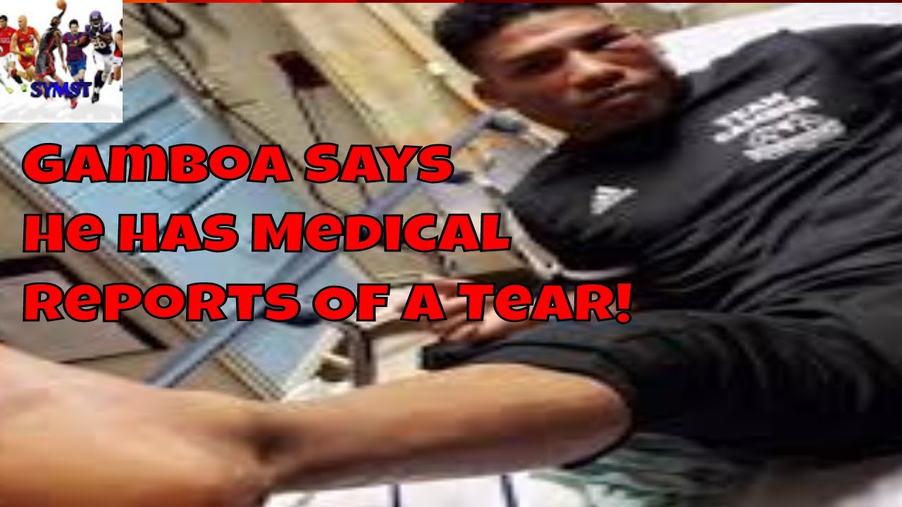 Gamboa Says He Has Proof Of Achilles Injury