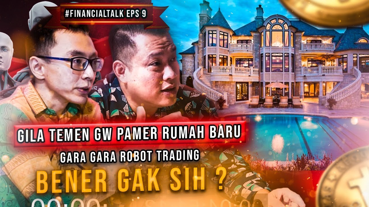 Gila!! Teman Gue Pamer Rumah Baru Gara Gara Robot Trading, Benar Gak Sih ? ( Episode 9 )